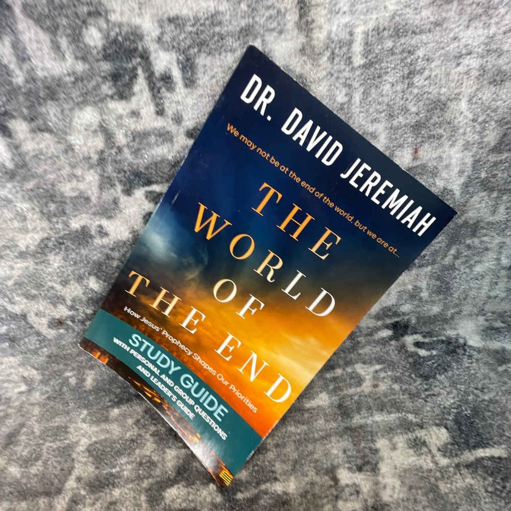 Dr. David Jeremiah The World of the End Study Guide Religious Workbook